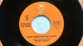 Here Comes The Hurt Again , Mickey Gilley  ,1978