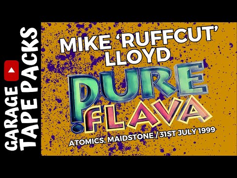 Mike RuffCut Lloyd | Pure Flava | 31st July 1999 | Garage Tape Packs