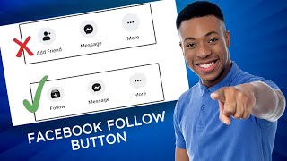 How to change ADD FRIEND to FOLLOW button on Facebook Profile