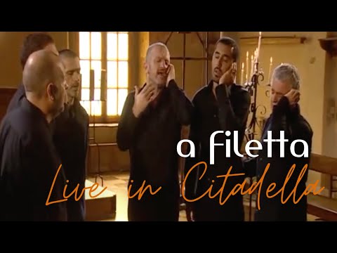 A FILETTA : LIVE IN CITADELLA (2008)