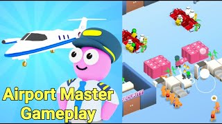 Airport Master Max Level Gameplay