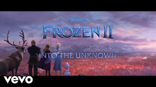 Idina Menzel - Into the Unknown (From