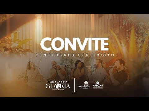 Convite - Vencedores Por Cristo