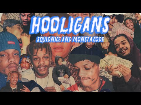 Squidnice - Hooligans ft. Monsta Code