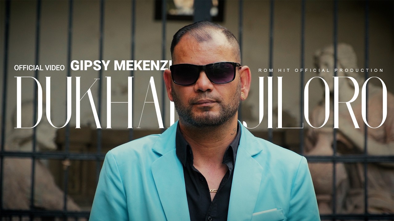 Gipsy Mekenzi - Dukhado Jiloro | Official Video