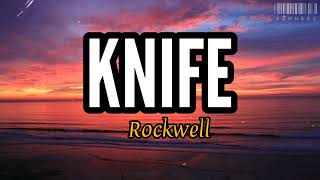 Download lagu Knife Rockwell Lyrics mp3 Download lagu Knife Rockwell Lyrics mp3