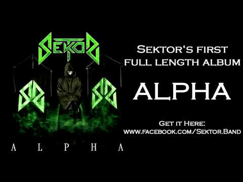 Sektor - ALPHA (Full Album)