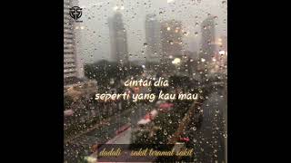 Download lagu Dadali band - Sakit teramat sakit ( Story Wa ) mp3