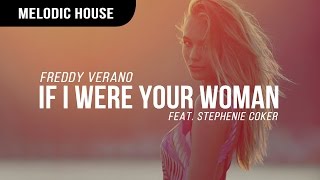 Freddy Verano ft. Stephenie Coker - If I Were Your Woman