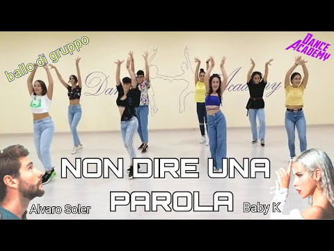 NON DIRE UNA PAROLA   - BABY K - ALVARO SOLER
