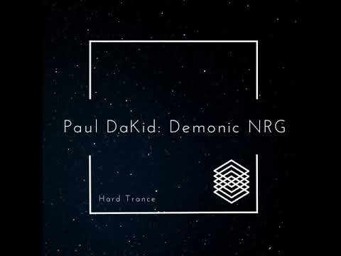 Paul DaKid: Demonic NRG ( Hard Trance )