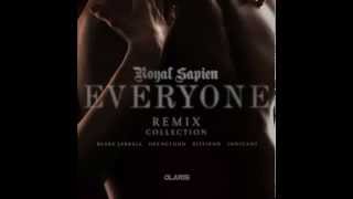 Royal Sapien - Everyone (Blake Jarrell Remix)