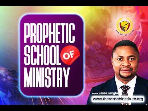 The  prophetic   Mininstry - Session 2