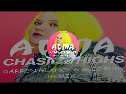 Darren Glancy & Alec Fury Remix Alma - Chasing Highs
