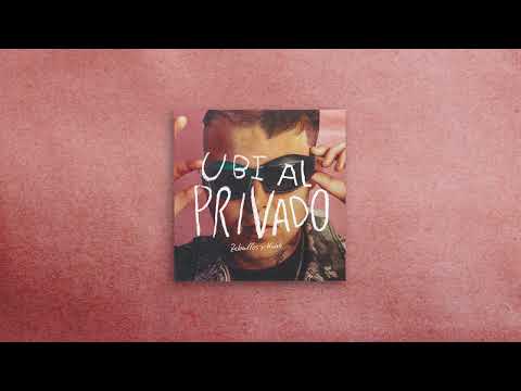 UBI AL PRIVADO - ZEBALLOS, KNAK (prod. Tadu Vázquez, Bruno Cammá) | FULL EP