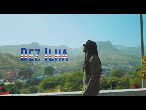 Ne Jah - Dez Ilha (Official Music Video) 2025