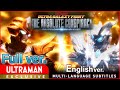 ULTRAMAN Full Episode Ver ULTRA GALAXY FIGHT THE ABSOLUTE CONSPIRACY English Ver Official