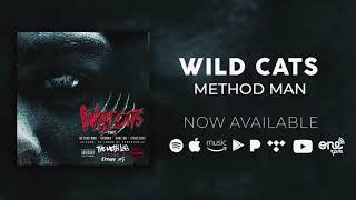 Method Man | Wild Cats Feat. Redman, Hanz On &amp; Streetlife