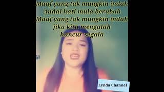 Download lagu OST Maaf Tak Indah/Maaf-Adira Suhaimi (cover song with lyrics by Lynda) mp3