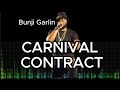 (Lyrics) Bunji Garlin - Carnival Contract