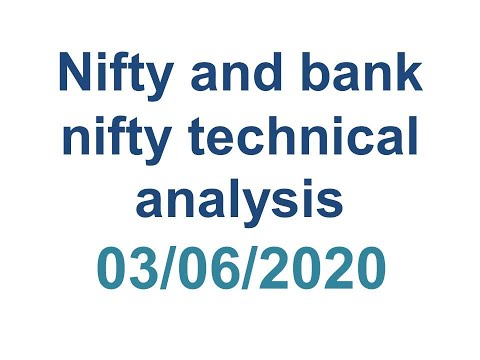 Nifty and bank nifty technical analysis 03/06/2020