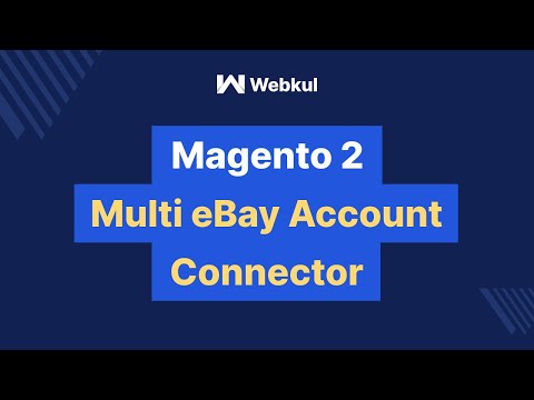Multi eBay Account Connector for Magento 2