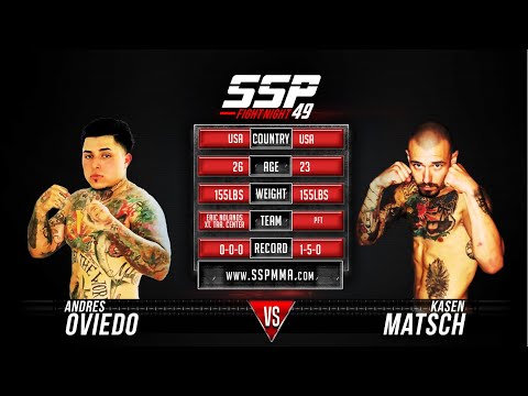 Andres Oviedo vs Kasen Matsch - SSP 49