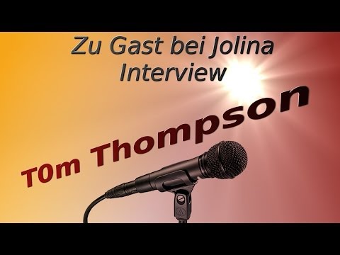 Zu Gast bei Jolina Hawk #39 T0m Thompson (Let's Player Interview)