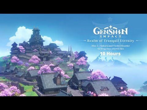 Realm of Tranquil Eternity - Disc 1: Sakura and Violet Thunder (10 Hours)