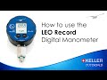 Keller LEO Record Digital Manometer Product Video