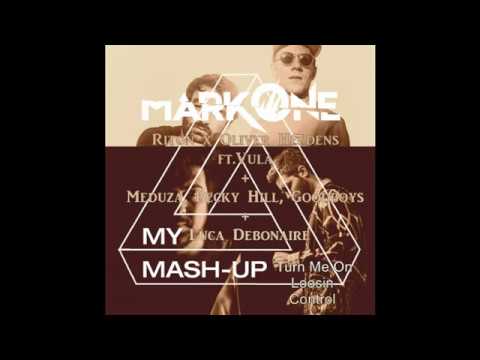 RITON X OLIVER HELDENS FT.VULA +MEDUZA,BECKY HILL,GOODBOYS+LUCA DEBONAIRE-TURN ME ON LOOSIN CONTROL