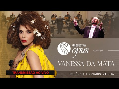 Orquestra OPUS convida Vanessa da Mata