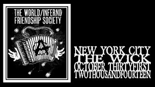 World/Inferno Friendship Society - Hallowmas 2014