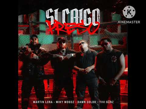 Miky Woodz ft Damn Goldo ft Tivi Gunz ft Martin Lora – Si Caigo Preso
