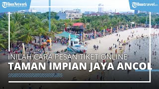 Taman Impian Jaya Ancol Tidak Melayani Pembelian Tiket secara Offline, Berikut Cara Terbarunya