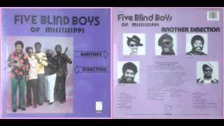Five Blind Boys of Mississippi / There's No Need to Cry