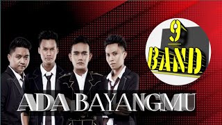 Download lagu SEMBILAN BAND - ADA BAYANGMU (LIRIK VIDEO)#sembilanband#adabayangmu#lirik mp3 Download lagu SEMBILAN BAND - ADA BAYANGMU (LIRIK VIDEO)#sembilanband#adabayangmu#lirik mp3