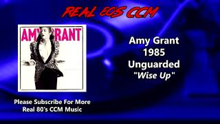 Amy Grant - Wise Up