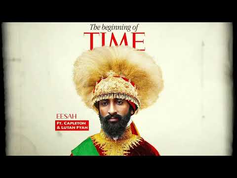 Lutan Fyah ft. Capleton & Eesah - The Beginning of Time