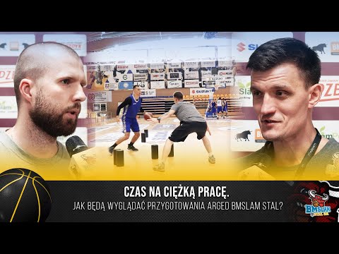 Czas na ciężką pracę. Jak będą wyglądać przygotowania Arged BMSLAM Stal?