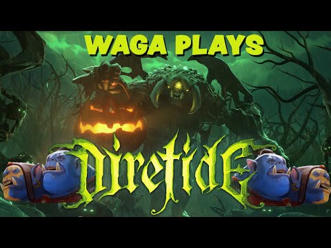 WAGA PLAYS DIRETIDE - OGRE MAGI