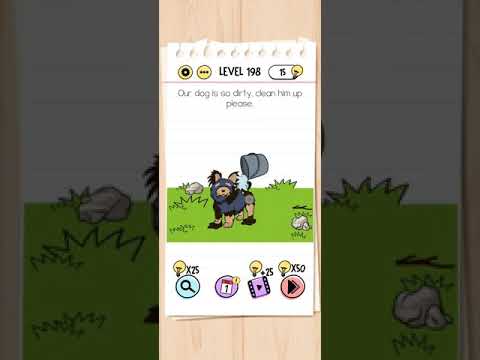 Brain Test Level 198 Our dog is so dirty. clean him up please