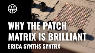 Video thumbnail for Erica Synths SYNTRX | Why The EMS Style Patch Matrix is brilliant | Thomann by Thomann Synthesizers