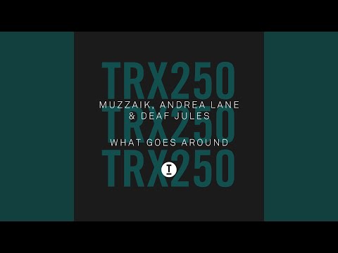 What Goes Around (Extended Mix)
