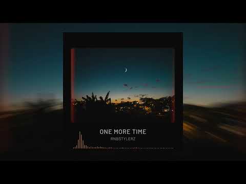 Rnbstylerz - One More Time (Official Audio)