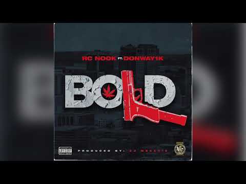 RC Nook ft . Donway1k - BOLD prod by (93 meexhie)