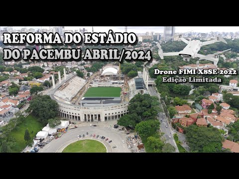 Reforma do Estádio do Pacaembu em 4k, Março 2024, drone FIMI X8 SE Edição Especial com RokLink 4.0
