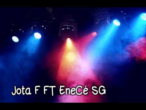 Jota F FT EneCé SG - R.A.P [2018]