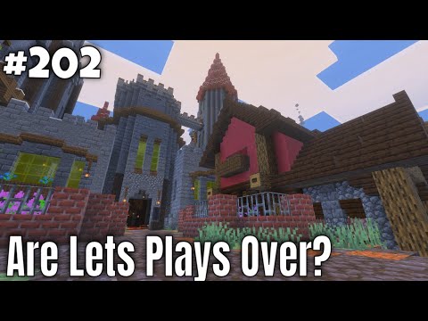 Are Minecraft Let's Plays Over? [Minecraft Survival] [ep. 202]