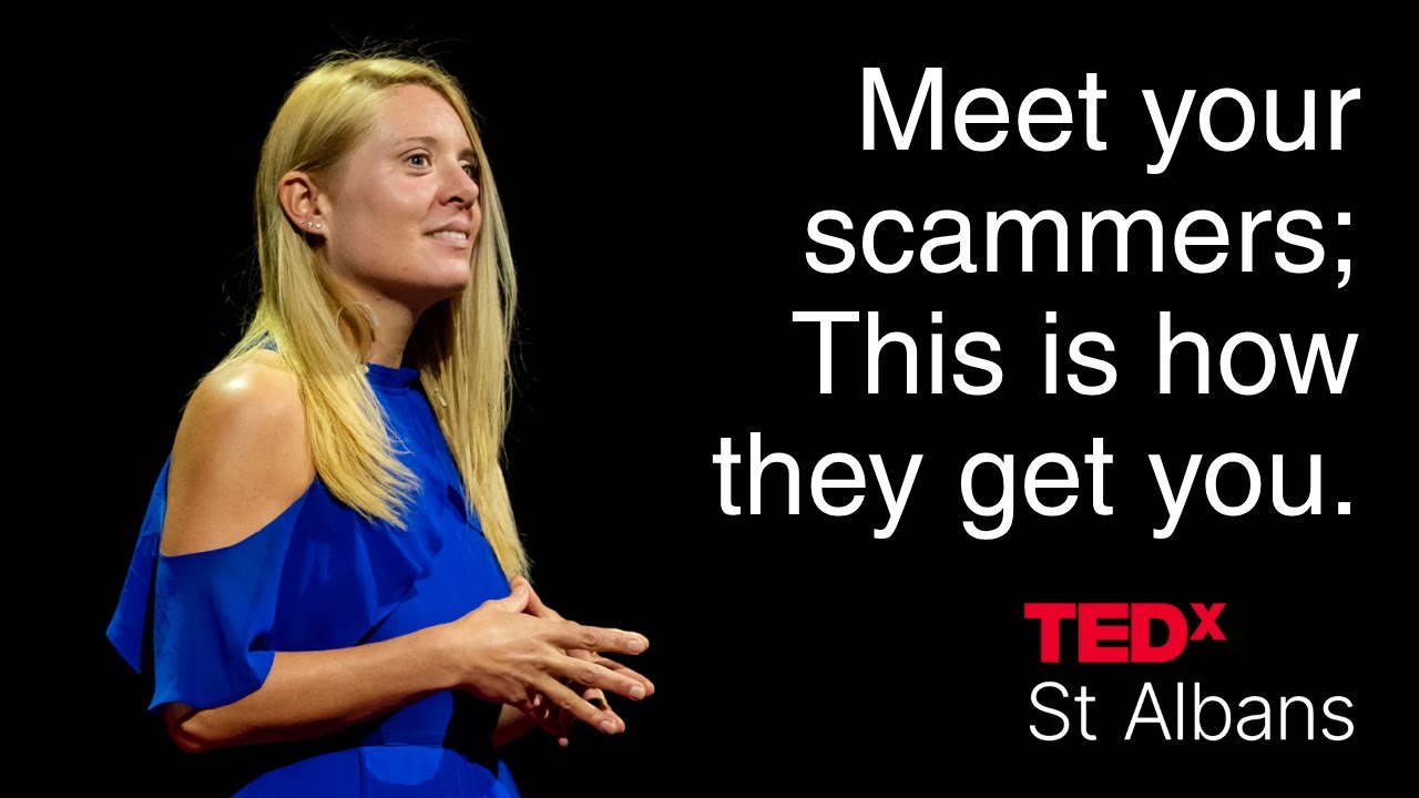 Meet your scammers; This is how they get you. | Erica Stanford | TEDxSt Albans